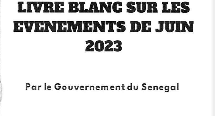 Manifestations du 1er et 2 juin : le gouvernement sénégalais publie son livre blanc