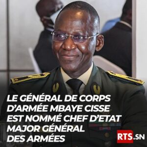Le Général de Corps d’Armée Mbaye Cissé nommé chef d’Etat Major Général